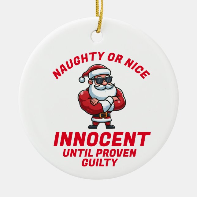 Funny Christmas Naughty oder Nizza - Beweisen Sie  Keramik Ornament (Vorne)