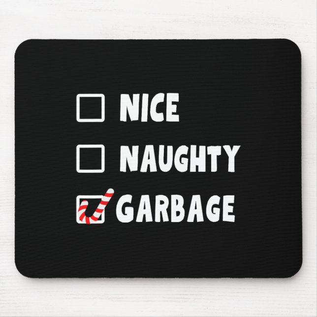 Funny Christmas Nice Naughty Garbage Trump Unterst Mousepad (Vorne)