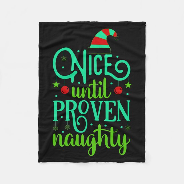 Funny Christmas Nice Until Proven Naughty  Fleecedecke (Vorderseite)