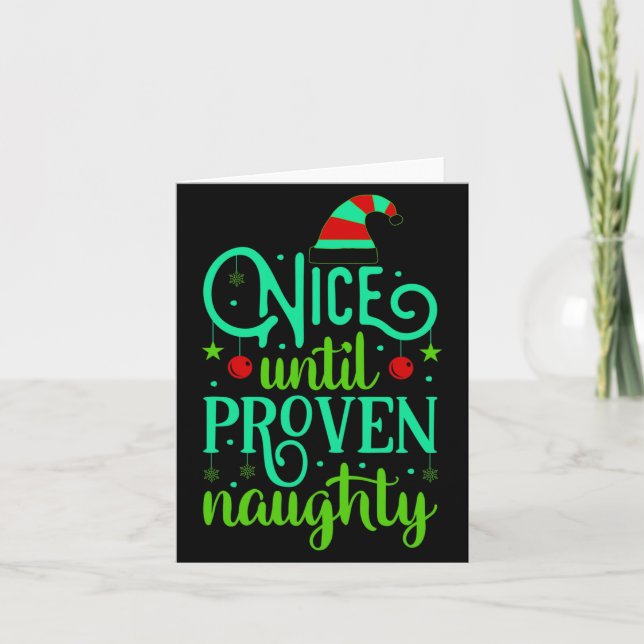 Funny Christmas Nice Until Proven Naughty  Karte (Vorderseite)