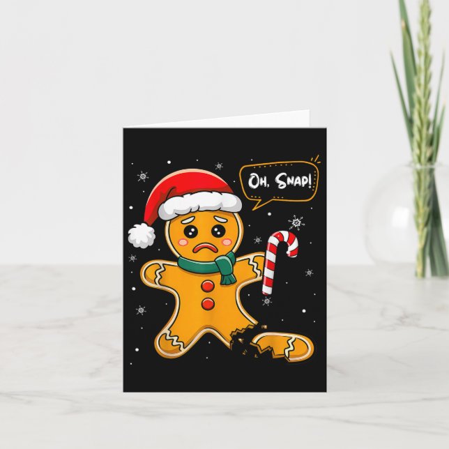 Funny Christmas Oh Snap Gingerbread Mann Cookie X Karte (Vorderseite)