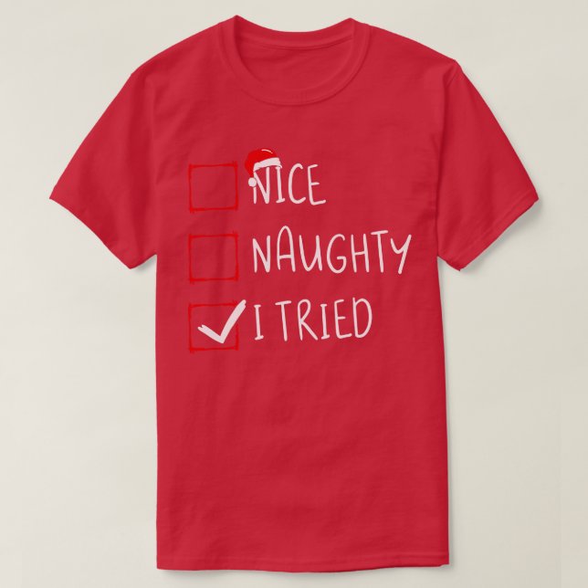 Funny Christmas Pajama Lights Nice Naughty I Tried T-Shirt (Design vorne)