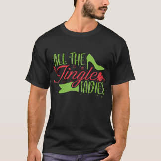 Funny Christmas Puff All The Jingle Ladys Bells T-Shirt