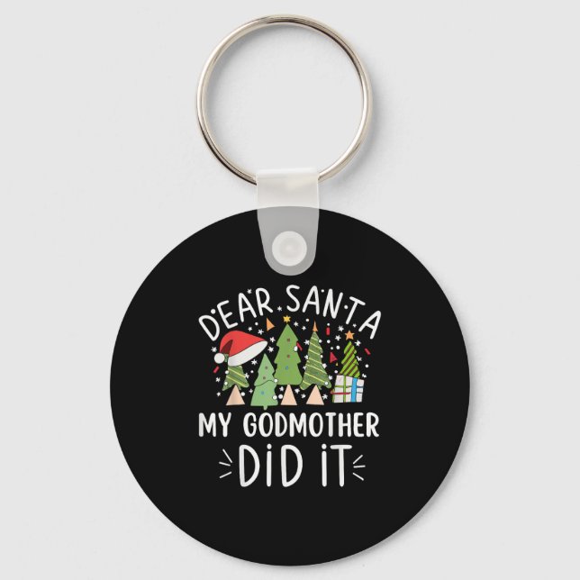 Funny Christmas Quote Sayings Dear Santa My Godmot Schlüsselanhänger (Vorderseite)