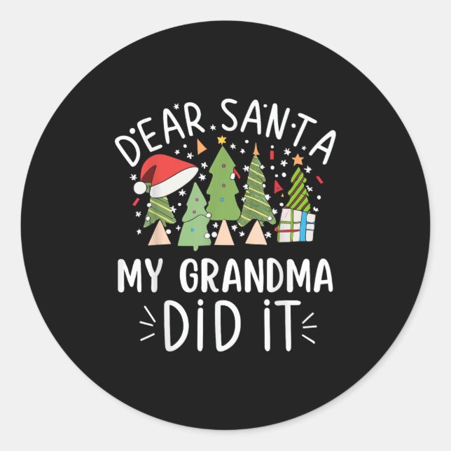 Funny Christmas Quote Sayings Dear Santa My Grandm Runder Aufkleber (Vorderseite)
