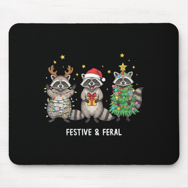 Funny Christmas Racoon - Feral But Festive  Mousepad (Vorne)