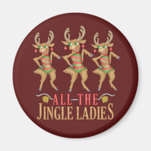 Funny Christmas Reindeer All Jingle Ladys Magnet
