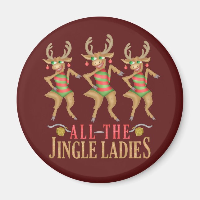 Funny Christmas Reindeer All Jingle Ladys Magnet (Vorne)