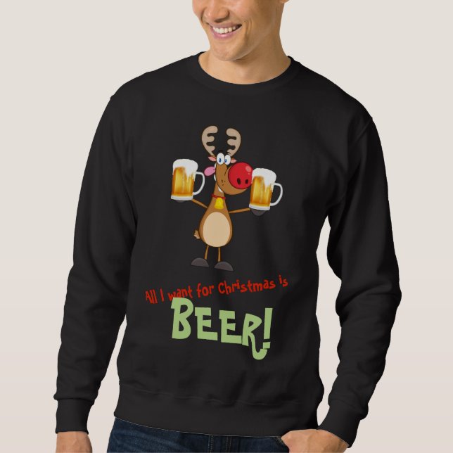 Funny Christmas Rentier Bier Drink Party Betrunken Sweatshirt (Vorderseite)