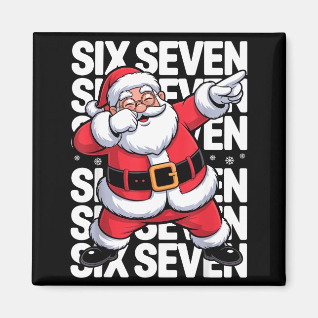 Funny Christmas Santa Dabbing Xmas Dab Six Seven 6 Magnet (Vorne)