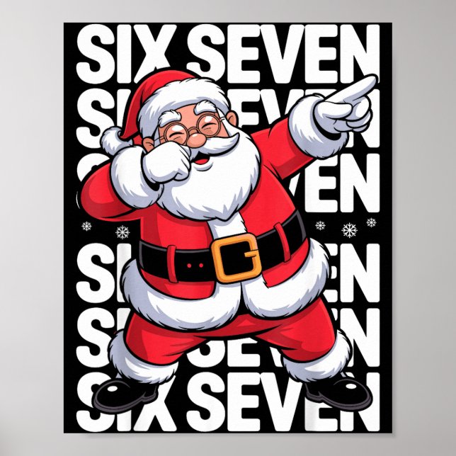 Funny Christmas Santa Dabbing Xmas Dab Six Seven 6 Poster (Vorne)