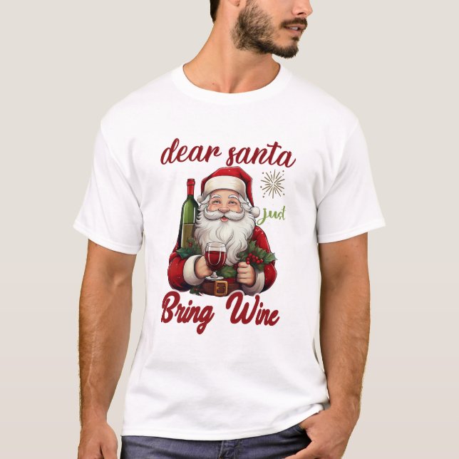 Funny Christmas | Santa & Holiday Drinking Humor T-Shirt (Vorderseite)