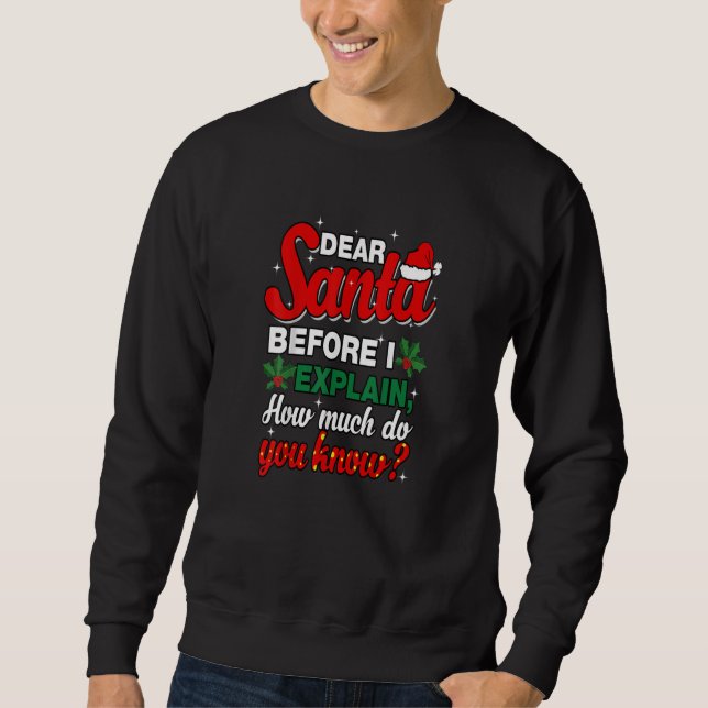 Funny Christmas Santa Matching Family Christmas Sweatshirt (Vorderseite)