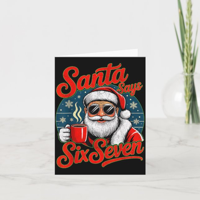 Funny Christmas Santa Says Six Seven 67 Coffee Mem Karte (Vorderseite)