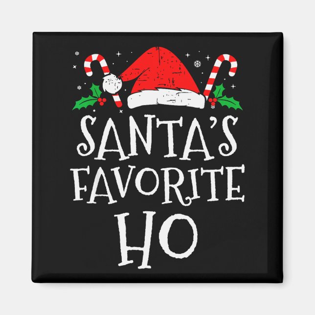 Funny Christmas Santa's Favorite Ho Naughty Pajama Magnet (Vorne)