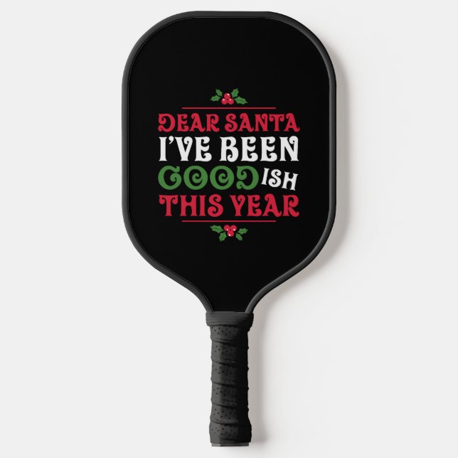 Funny Christmas Sayings Pickleball Schläger (Vorderseite)