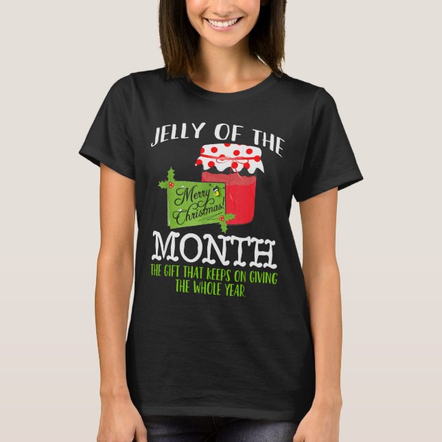 Funny Christmas Shirt - Jelly Of The Month Club T  (Vorderseite)