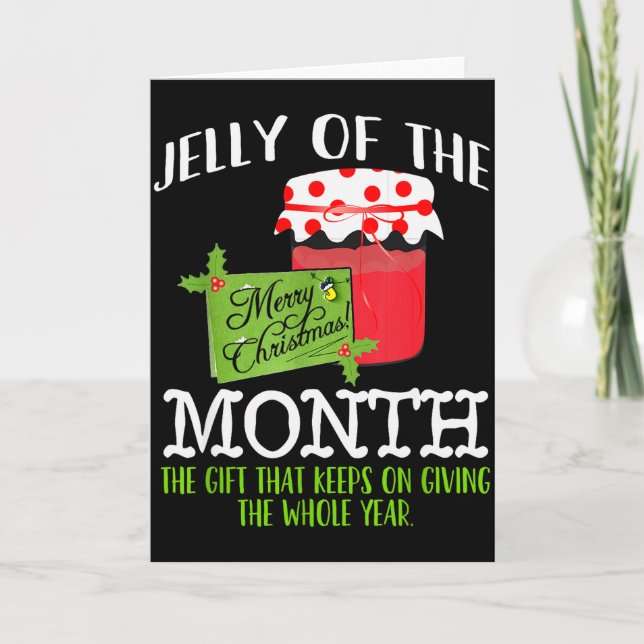 Funny Christmas Shirt - Jelly Of The Month Club T  Karte (Vorderseite)