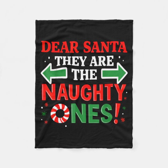 Funny Christmas Shirts, Dear Santa They’re The Nau Fleecedecke (Vorderseite)