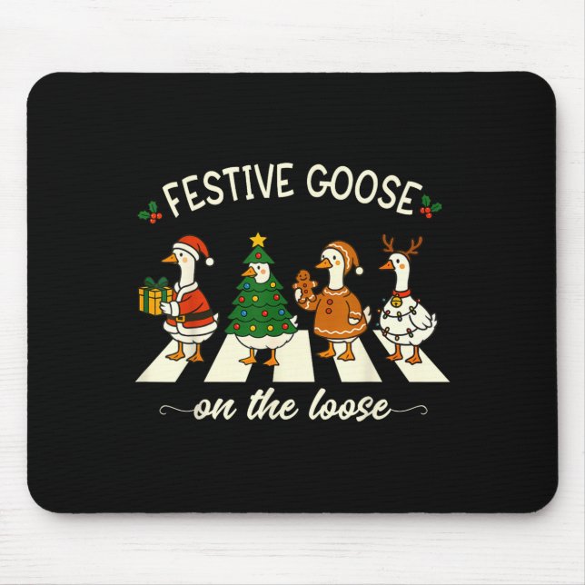 Funny Christmas Silly Goose Meme Festive Goose On  Mousepad (Vorne)