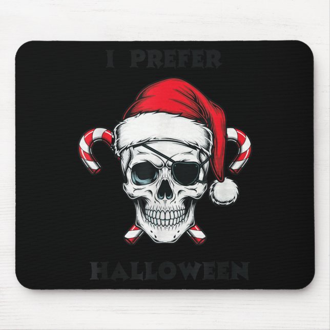 Funny Christmas Skeleton I Prefer Halloween  Mousepad (Vorne)