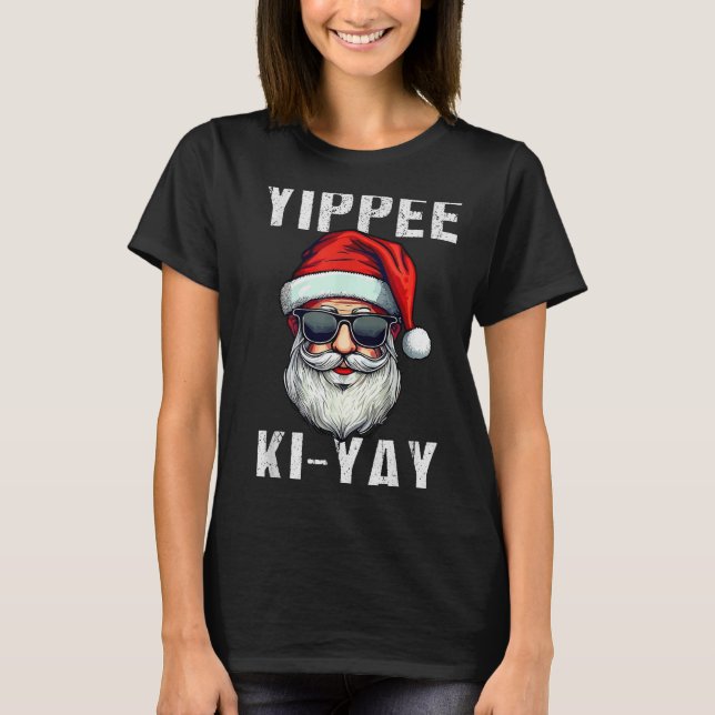 Funny Christmas Sweater Yippee-ki-yay Xmas , Uni-a T-Shirt (Vorderseite)