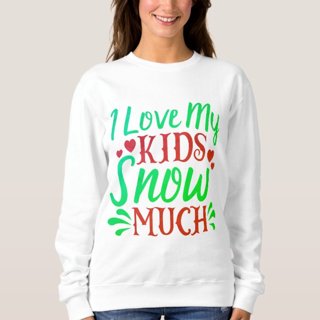 Funny Christmas T - Shirt zeigt Liebe für Kinder (Vorderseite)