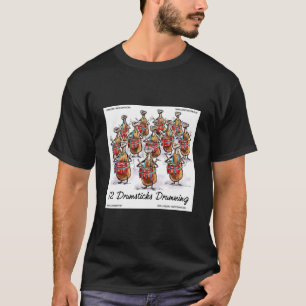 Funny Christmas Tshirt "12 Drumsticks Drumming