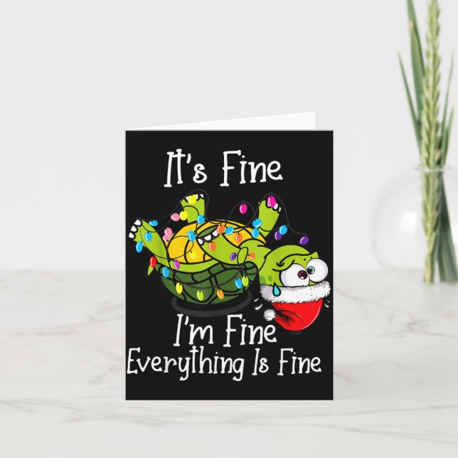Funny Christmas Turtle It's Fine I'm Fine Everythi Karte (Vorderseite)