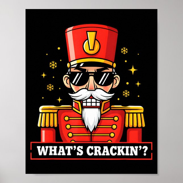 Funny Christmas Whats Crackin Nutcracker Men Kids  Poster (Vorne)
