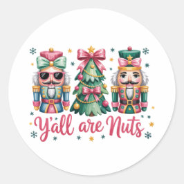 Funny Christmas Y'all are Nuts Stickers