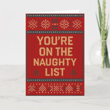 Funny Christmas You’re on the Naughty List Card