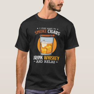 Funny Cigar Whisky Whiskey Alcohol Scotdrink T-Shirt