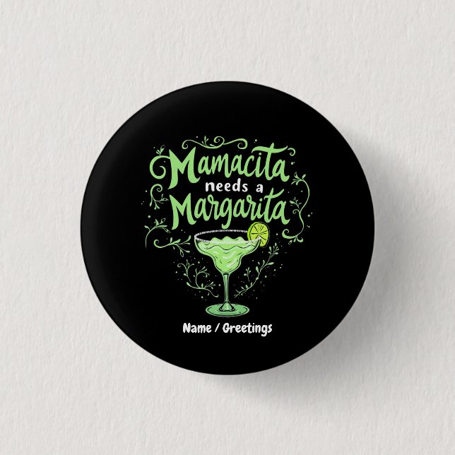 Funny Cinco De Mayacita Needs A Margarita Button (Vorderseite)