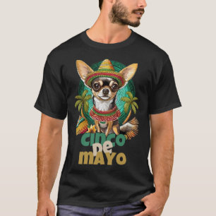 Funny Cinco De Mayo Dog Design Niedlich Chihuahua T-Shirt