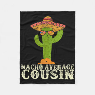 Funny Cinco De Mayo Fiesta Meme Sprichwort Nacho A Fleecedecke