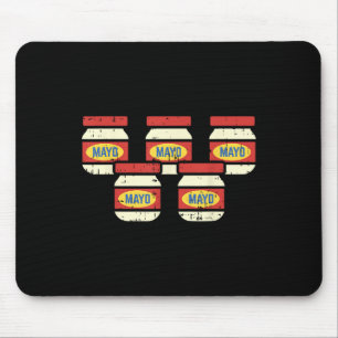 Funny Cinco De Mayo Mayonnaise Shirt Feinschmecker Mousepad