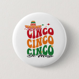 Funny Cinco De Mayo Mexican Fiesta 5 De Mayo Men W Button