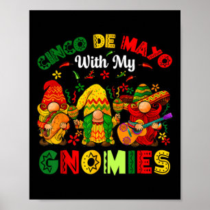 Funny Cinco De Mayo mit meinen Gnomen Trio Gnomes  Poster