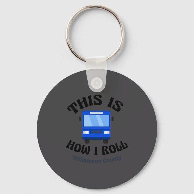 Funny City Bus Driver This Is How I Roll  Schlüsselanhänger (Vorderseite)