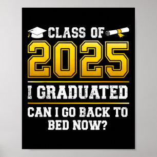 Funny Cl von 2025 ich Abitur kann ich gehen, um zu Poster