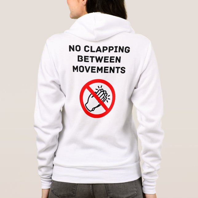 Funny Classical Music Rule NO CLAPPING Black Text Hoodie (Rückseite)