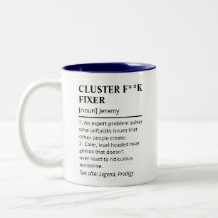 Funny Cluster Fixer Definition Boss Coworker Zweifarbige Tasse