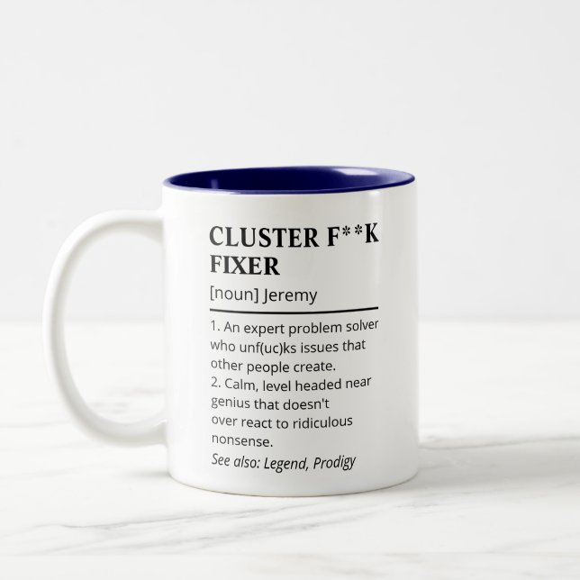 Funny Cluster Fixer Definition Boss Coworker Zweifarbige Tasse (Links)