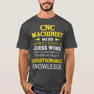Funny CNC-Machinist CNC-Operator Geschenk Idee für T-Shirt