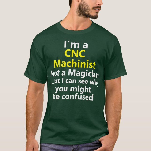 Funny CNC Machinist Job Computer Operator T-Shirt (Vorderseite)