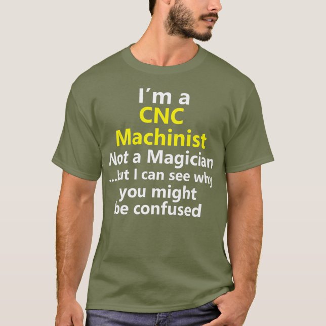 Funny CNC Machinist Job Computer Operator T-Shirt (Vorderseite)