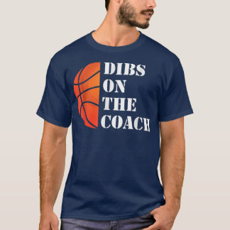 Funny Coach Ehefrau Dibs auf dem Coach T-Shirt