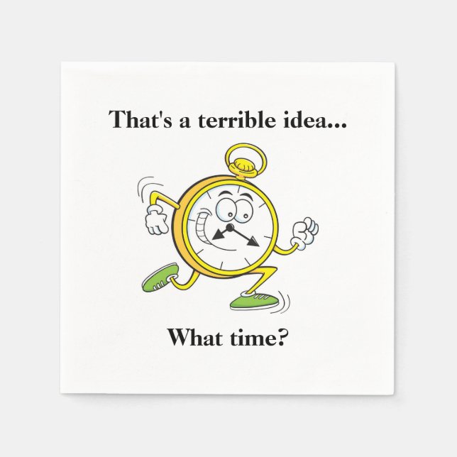 Funny Cocktail Napkin - Wie spät? Serviette (Vorderseite)