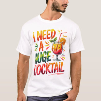 Funny Cocktail T - Shirt Design